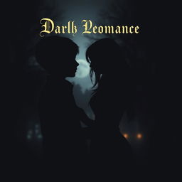 A dark romance book cover showcasing the silhouettes of a boy and a girl positioned closely together, their forms blending into a shadowy background