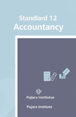 Design a modern square cover for a Standard 12 Gujarat Board English Medium book focused on the subject of 'Accountancy'
