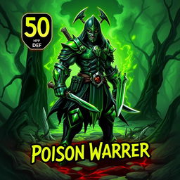 A striking trading card design featuring a Poison Warrior character, standing fiercely with an impressive posture