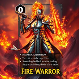 A captivating trading card design featuring a Metallic Fire Warrior character, brimming with energy and poised for action
