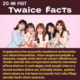 30 fascinating and lesser-known facts about TWICE, the popular South Korean girl group formed by JYP Entertainment