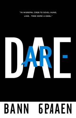 A minimalist novel cover design featuring the title 'DARE' in bold typography