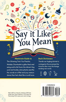 A visually stunning cover page for a mini dictionary titled "Say It Like You Mean It: The Ultimate Guide to Mastering Tricky Words"
