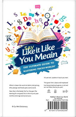 A visually stunning cover page for a mini dictionary titled "Say It Like You Mean It: The Ultimate Guide to Mastering Tricky Words"