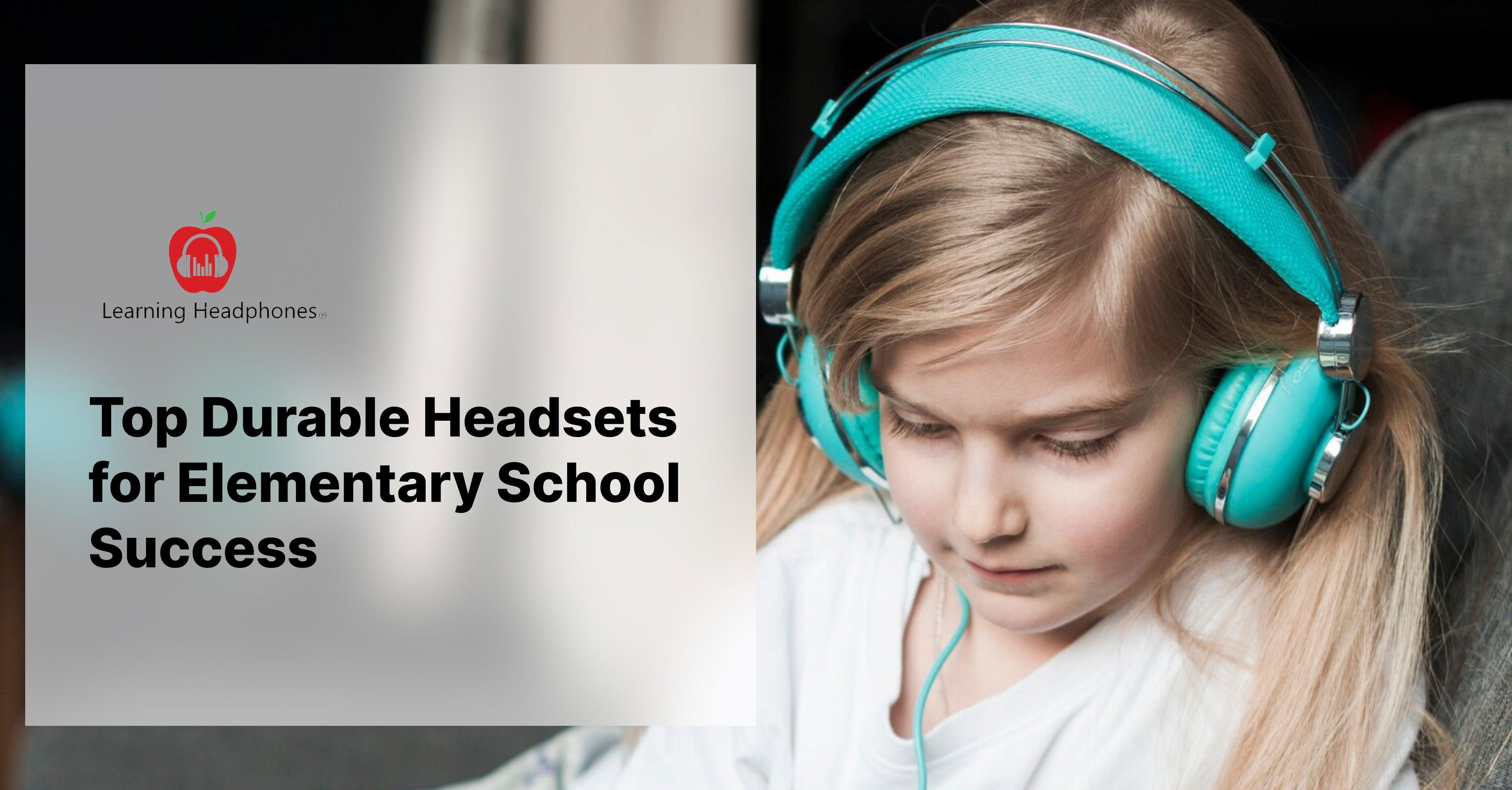 Find Your Perfect Durable Headset for Elementary Success!