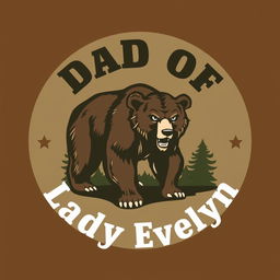 A logo design featuring the text 'Dad of Lady Evelyn' prominently displayed in a bold, masculine font