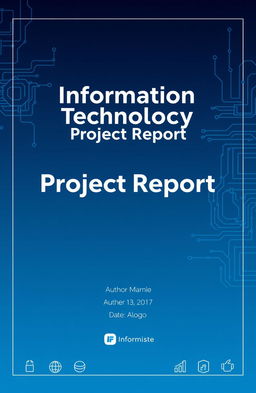 A professional cover page design for an Information Technology project report