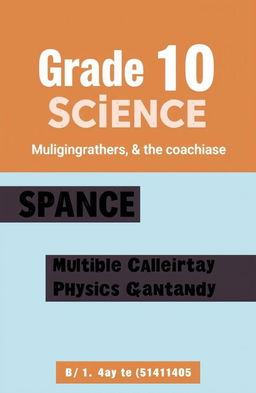 A collection of Grade 10 Science multiple choice questions covering topics from the 1st to the 15th lesson