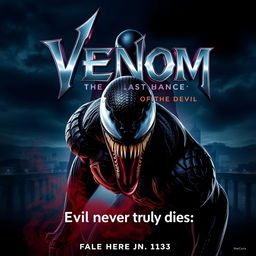 A cinematic movie poster for 'Venom: The Last Dance - Return of the Devil