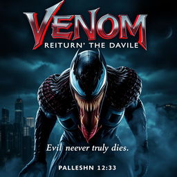 A cinematic movie poster for 'Venom: The Last Dance - Return of the Devil