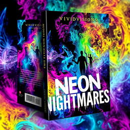 A striking book cover design for 'Neon Nightmares' by Vivid Visions