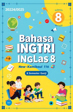 A vibrant and engaging cover design for an English subject book for 8th-grade students in the 2024-2025 curriculum