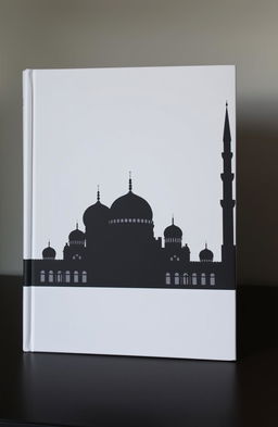 A stunning book cover featuring a pure black mosque silhouette, showcasing elegant architectural elements like domes and minarets against a soft, gradient background transitioning from dark to light