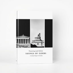 A minimalistic black and white book cover featuring three distinct images: the ancient Agora of Athens prominently displayed in the first section, followed by the elegant minaret of Jondy Shapor University in Iran in the second section, and finally, the iconic statue of Le Penseur (The Thinker) in the third section