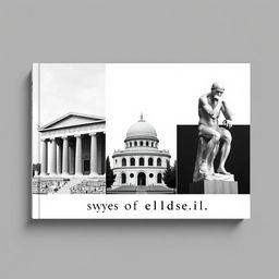 A stylish and minimalistic black and white book cover featuring three distinct images: the ancient Agora of Athens prominently displayed in the first section, the elegant minaret of Jondy Shapor University in Iran in the second section, and the iconic statue of Le Penseur (The Thinker) in the third section