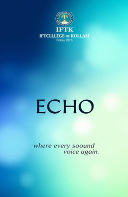 A vibrant and engaging cover page design for IFTK College of Kollam, featuring the college logo prominently at the top