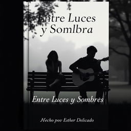 A book cover titled 'Entre Luces y Sombras' that conveys themes of love and heartbreak