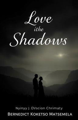 A book cover for 'Love in the Shadows' by Bernedict Koketso Matsemela featuring a moody, atmospheric background