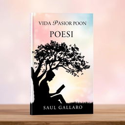An enchanting book cover for a poetry collection titled 'VIDA PASION POESIA', featuring a captivating silhouette of a person sitting under a tree, deeply engrossed in reading a book