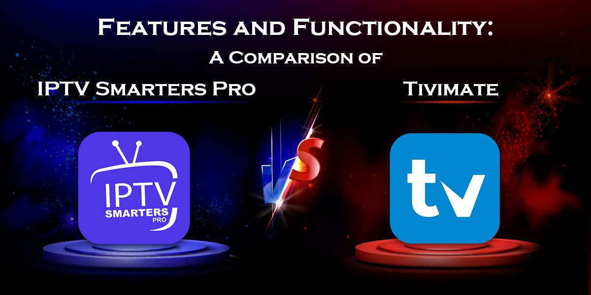 Take this quiz to discover whether TiviMate or IPTV Smarters is the best fit for your streaming needs!