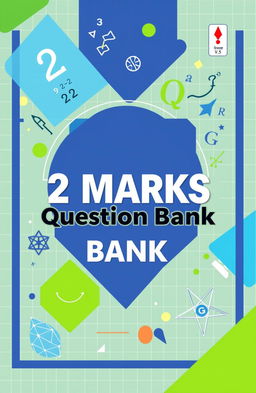 A visually appealing and modern cover design for a mathematics book titled '2 Marks Question Bank'