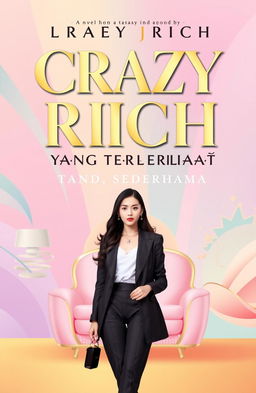 A novel cover for 'Crazy Rich Yang Terlihat Sederhana'