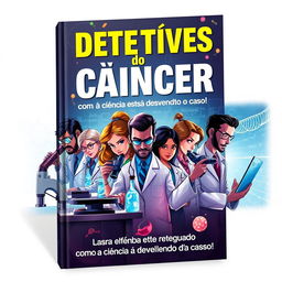 Book cover design for 'Detetives do Câncer: como a ciência está desvendando o caso!'