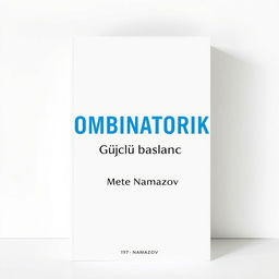 A minimalist cover design for a professional math book titled 'KOMBINATORIKA: Güclü başlanğıc' by Mete Namazov