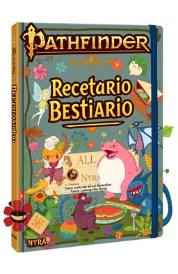 A colorful cookbook titled "Recetario Bestiario" by Nyra, designed for mythical creatures from the Pathfinder universe