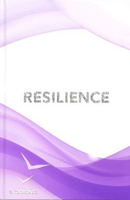 A white cover with smooth gradients of purple, featuring the word 'RESILIENCE' in a shimmering silver font prominently displayed in the center