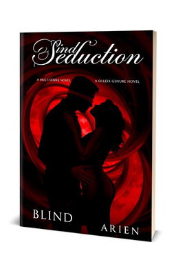 A dramatic and evocative book cover for a multi-genre novel titled "Blind Seduction