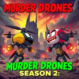 A vibrant and intense scene from a futuristic animated series titled 'Murder Drones Season 2', showcasing a dystopian landscape