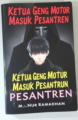 A book cover titled "Ketua Geng Motor Masuk Pesantren", featuring a 17-year-old male character with Korean-style hair
