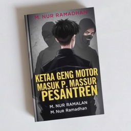 A book cover titled "Ketua Geng Motor Masuk Pesantren", featuring a 17-year-old male character with Korean-style hair