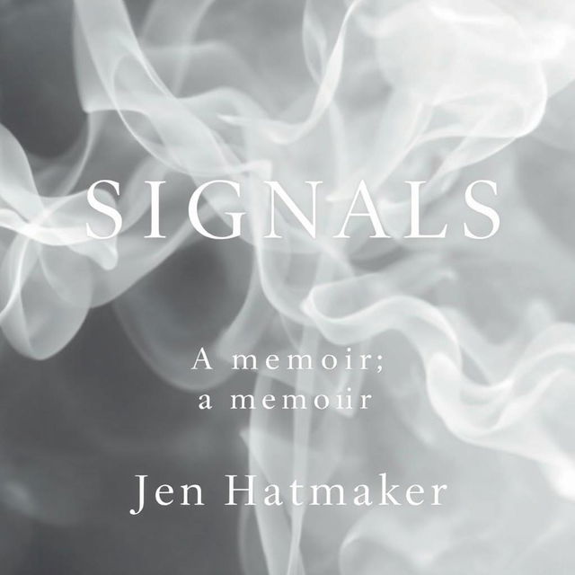 A captivating book cover for "Signals: A Memoir" by Jen Hatmaker, featuring ethereal smoke as the central visual element