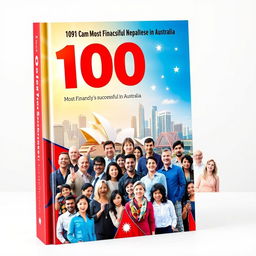 A visually stunning book cover for '100 Most Financially Successful Nepalese in Australia' without any text