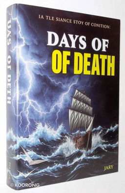 A dramatic book cover for 'Days Of Death', featuring a fierce thunderstorm at sea