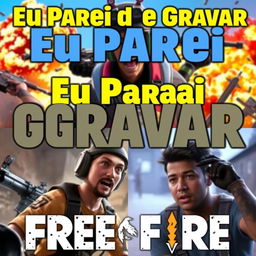 A vibrant and eye-catching YouTube thumbnail that features bold text overlay saying 'Eu Parei de Gravar Free Fire' in large, striking font