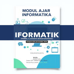 A well-designed cover page for an educational document titled "MODUL AJAR INFORMATIKA (PEMBELAJARAN BERDEFERENSIASI)"