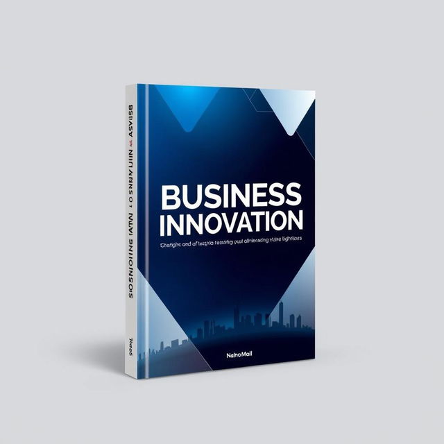 A professional and captivating book cover for a business and innovation theme