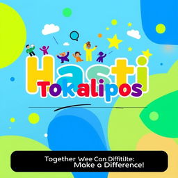 A vibrant and engaging poster for a student council named Hasti Tokalipoos