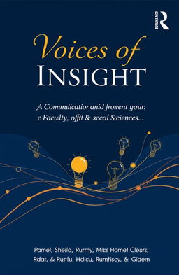 A book cover design featuring the title "Voices of Insight: A Communication Audit of the Faculty of Art Social Sciences" presented in an elegant, sophisticated font that conveys depth and significance