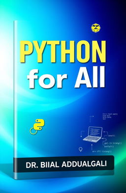 A vibrant and modern book cover design for 'Python for All' by Dr