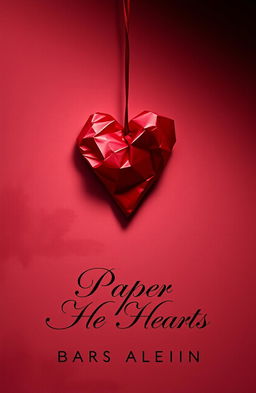 A beautifully designed book cover for a dark romance novel titled 'Paper Hearts'