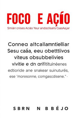 A motivational poster with the title 'Foco e Ação: Como Alcançar Seus Objetivos e Viver Sua Melhor Versão' prominently displayed in bold red letters at the top