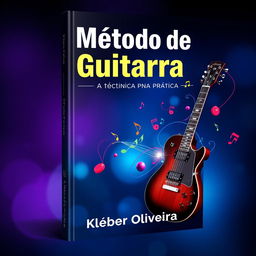 A sleek, modern e-book cover design for 'Método de Guitarra - A técnica na prática' by Kleber Oliveira