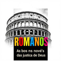 A book cover design for 'Romanos: As boas novas da justiça de Deus'