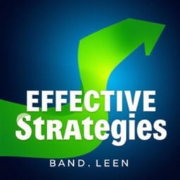 An engaging book cover for the title "Effective Strategies", showcasing an abstract design that symbolizes strategic thinking and problem-solving