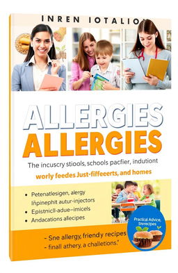 A comprehensive non-fiction book cover design focused on the theme of allergies in various environments including workplaces, schools, and homes