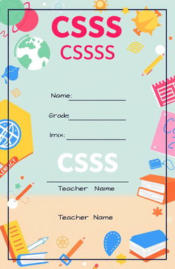 A school project cover page for a social sciences class, titled 'CSSS'